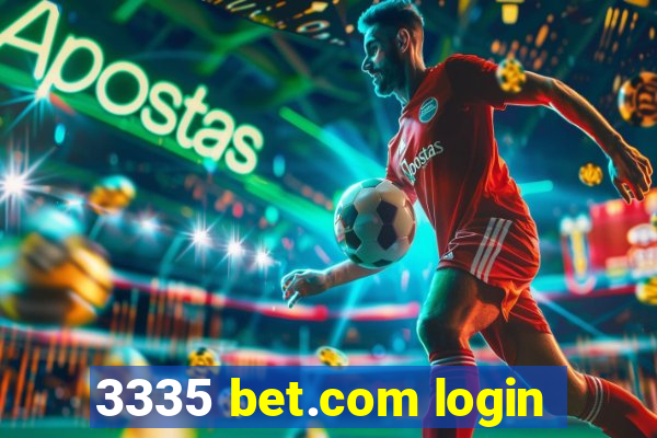 3335 bet.com login